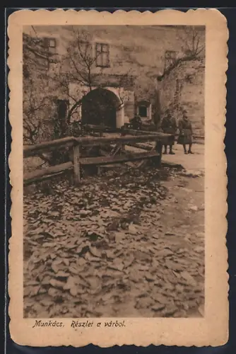 AK Munkács, Részlet a várbol