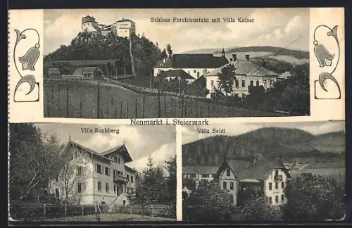 AK Neumarkt / Stmk., Schloss Forchtenstein mit Villa Kaiser, Villa Buchberg und Villa Seidl