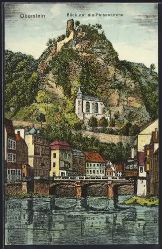 Künstler-AK Oberstein, Blick auf die Felsenkirche