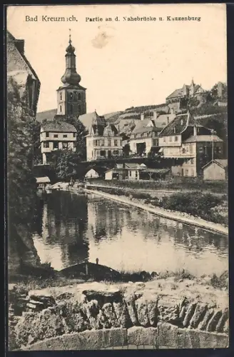 AK Bad Kreuznach, Partie an der Nahebrücke und Kauzenburg