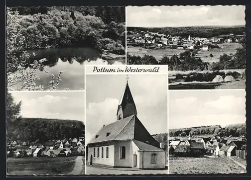 AK Pottum im Westerwald, Kirche, Ortsansichten, See