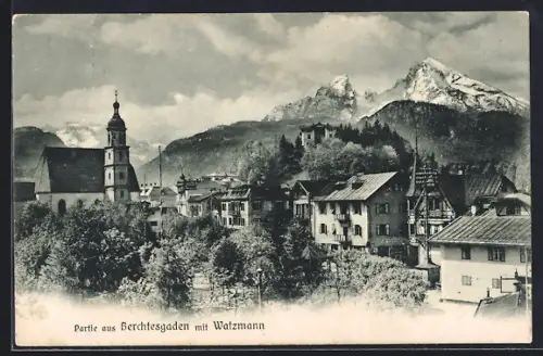 AK Berchtesgaden, Ortsansicht mit Watzmann