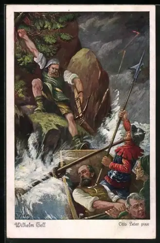 Künstler-AK O. Peter: Wilhelm Tell, Szene: Tells Flucht vom Herrenschiff