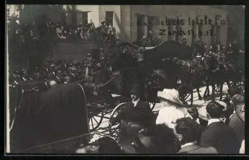 AK Zürich, Aug. Bebels letzte Fahrt 1913