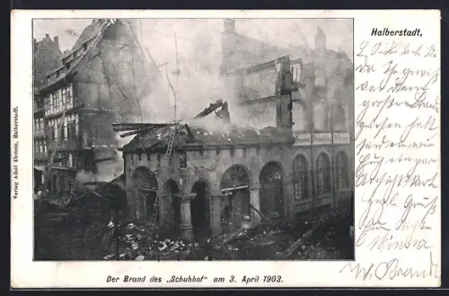 AK Halberstadt, Brand des Schuhhof am 3.4.1903