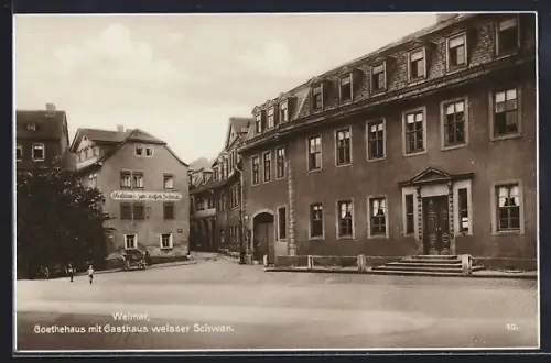 AK Weimar / Thüringen, Goethehaus, Gasthaus weisser Schwan
