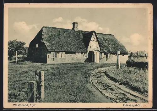 AK Westerland /Sylt, Friesengehöft