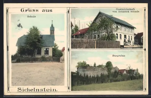 AK Sichelnstein, Gasthaus von Heinrich Schade, Schule, Burgruine