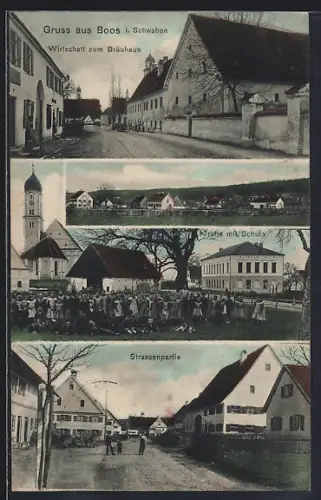 AK Boos i. Schwaben, Gasthof zum Bräuhaus, Kirche mit Schule, Strassenpartie