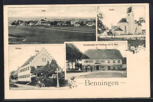 AK Benningen / Allgäu, Gastwirtschaft und Handlung von U. Baur, Schule, Kirche, Totalansicht