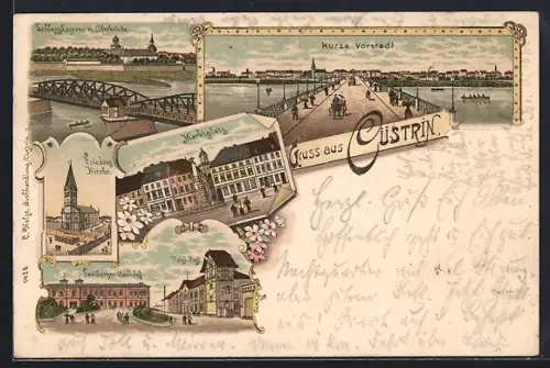 Lithographie Cüstrin, Friedenskirche, Marktplatz, Kurze Vorstadt, Freiburger Bahnhof, Kais. Post, Schlosskaserne