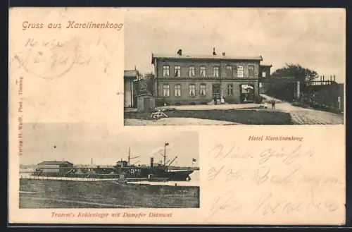 AK Karolinenkoog, Hotel Karolinenkoog, Tramm`s Kohlenlager mit Dampfer Diamant