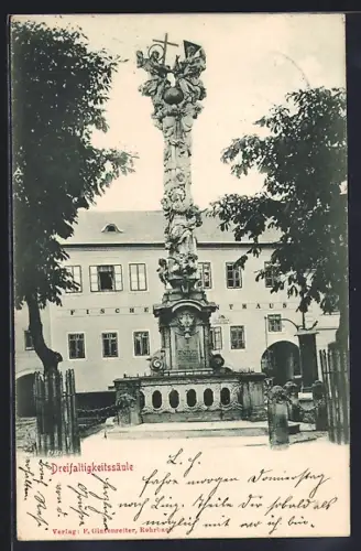 AK Rohrbach / O.Ö., Dreifaltigkeitssäule und Fischers Gasthaus