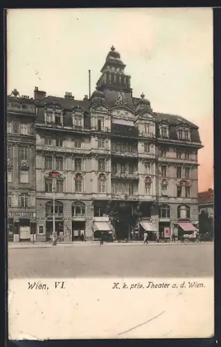 AK Wien, K. k. priv. Theater a. d. Wien