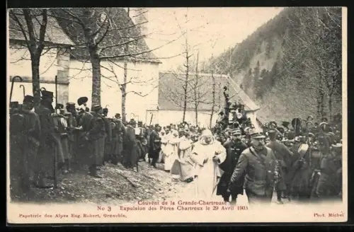 AK Saint-Pierre-de-Chartreuse, Couvent de la Grande Chartreuse, Expulsion des Pères Chartreux le 29 Avril 1903
