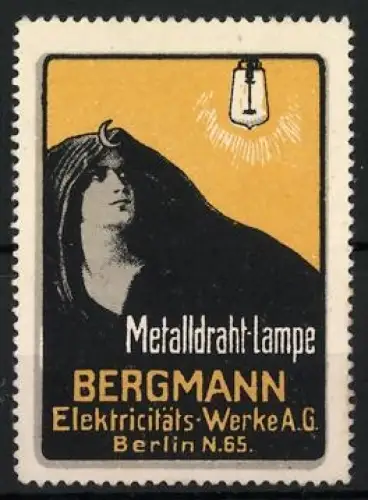Reklamemarke Berlin, Metalldraht-Lampe, Bergmann Elektricitäts-Werke A.G, Osmane & Glühlampe