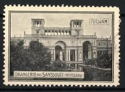 Reklamemarke Potsdam, Orangerie bei Sanssouci Mittelbau, Sanssouci-Architektur