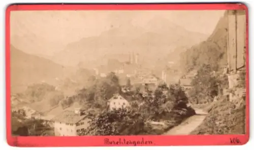 Fotografie Baldi & Würthle, Salzburg, Ansicht Berchtesgaden, Blick auf den Ort vom Eingang