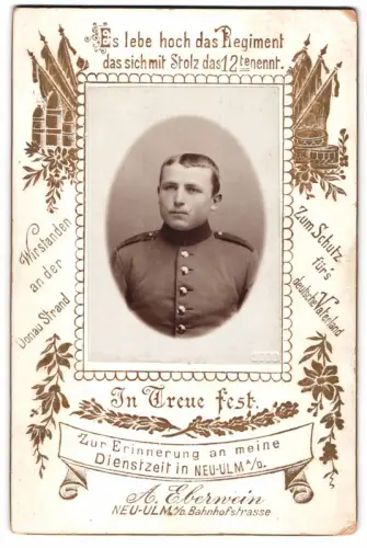 Fotografie A. Eberwein, Neu-Ulm, junger Soldat in Uniform Rgt. 12, im Passepartout in Treue fest