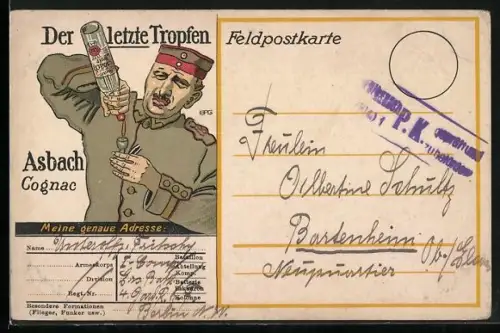 Künstler-AK Soldat giesst sich den letzten Tropfen Asbach Cognac ein