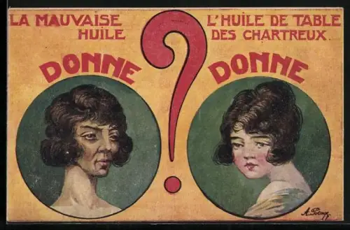Künstler-AK Reklame Chartreux, La Mauvaise Huile Donne, L`Huile de table des Chartreux Donne