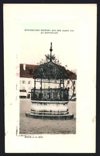 AK Bruck a. d. Mur, Historischer Brunnen am Hauptplatz