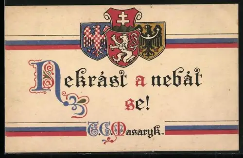 AK Tomas G. Masyryk: Nekrast a nebat se !
