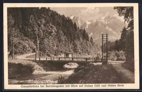 AK Berchtesgaden, Gmundbrücke, Blick auf Hohen Göll und Hohes Brett
