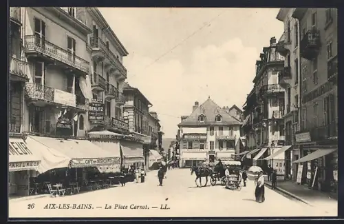 AK Aix-les-Bains, La Place Carnot