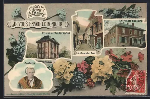 AK Bourg-St.-Maurice, Palais Scolaire, Grande-Rue, Postes et Télégraphes, Costume traditionnel, fleurs