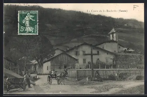 AK La Rochette /Savoie, Croix de la Rochette et village avec charrette et habitants