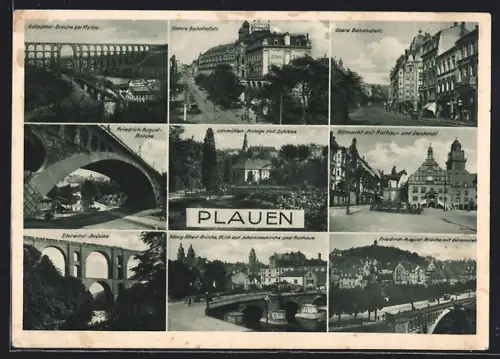AK Plauen / Vogtland, Elstertal-Brücke, Obere Bahnhofstrasse, Altmarkt mit Rathaus und Denkmal