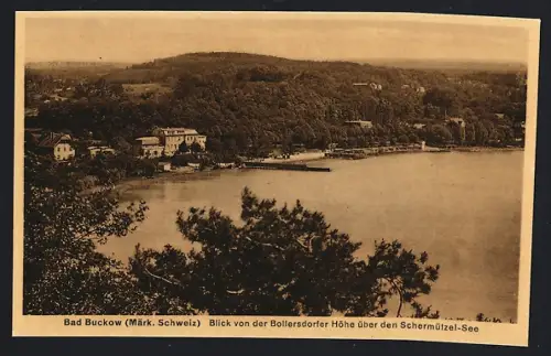 AK Bad Buckow /Märk. Schweiz, Blick von der Bollersdorfer Höhe über den Schermützelsee