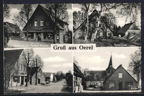 AK Oerel, Gemischtwaren Herbert Wewior, Bauernhaus, Kirche, Dorfpartie