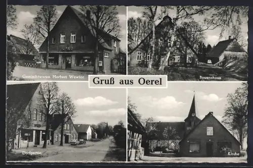 AK Oerel, Gemischtwaren Herbert Wewior, Bauernhaus, Kirche, Dorfpartie