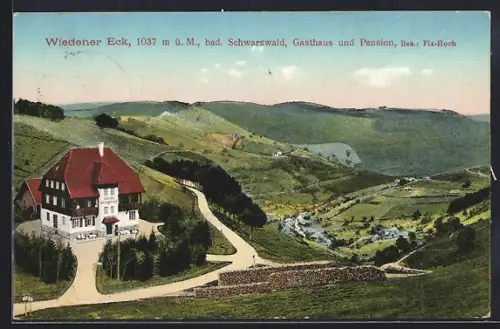 AK Wiedener Eck /Schwarzwald, Gasthaus und Pension, Bes. Fix-Hoch
