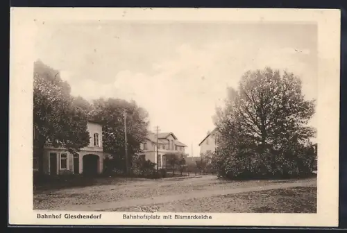 AK Gleschendorf, Bahnhof, Bahnhofsplatz, Bismarckeiche