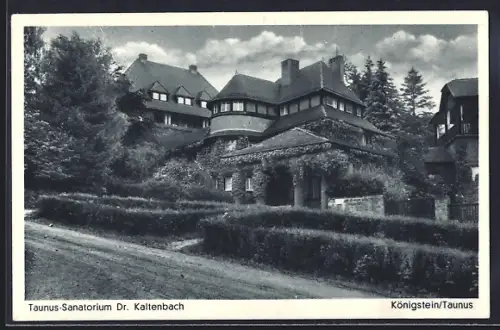 AK Königstein /Taunus, Taunus-Sanatorium Dr. Kaltenbach