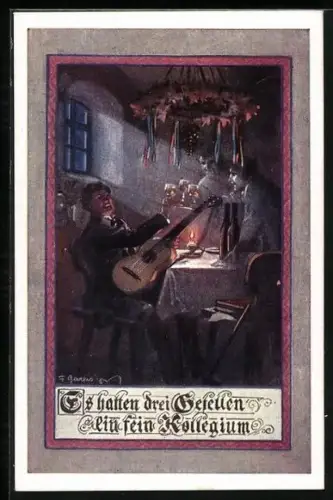 Künstler-AK F. Gareis: Männer beim Wein und Gitarrenspiel Es hatten drei Gesellen ein fein Kollegium