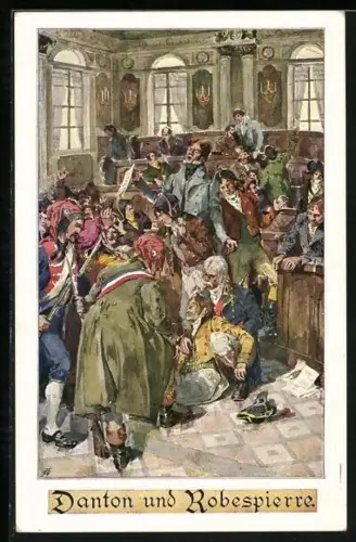 Künstler-AK Danton und Robespierre im Parlament, französische Revolution