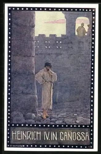 Künstler-AK Ernst Kutzer: Heinrich IV. in Canossa, Im Zeichen der Religion