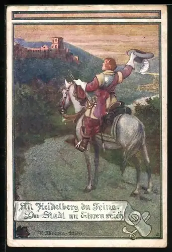 Künstler-AK W. Braun: Reiter zu Pferde grüsst Heidelberg