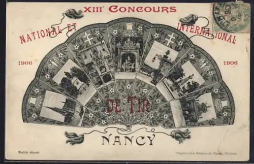 AK Nancy, XIIIe Concours National et International de Tir 1906, éventail de vues architecturales
