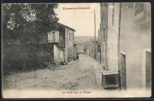 AK Écrouves, La Vieille Rue du Plateau