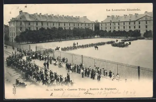 AK Nancy, Caserne Thiry, Rentrée du Régiment