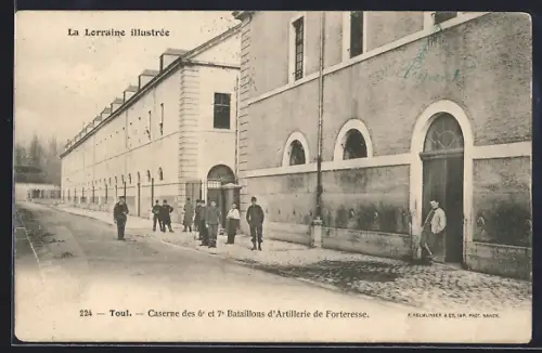 AK Toul, Caserne des 6e et 7e Bataillons d`Artillerie de Forteresse