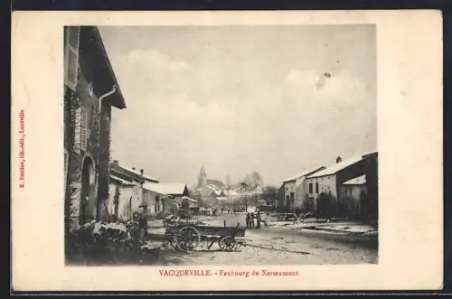 AK Vacqueville, Faubourg de Xermamont avec charrette et village en arrière-plan