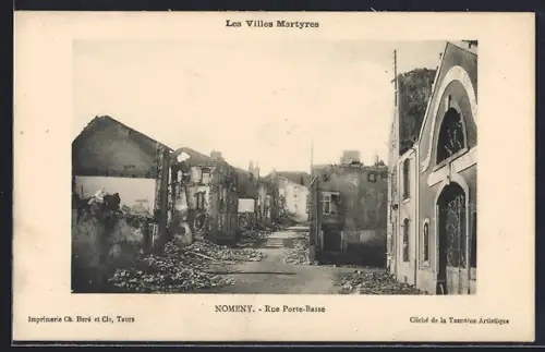AK Nomeny, Rue Porte-Basse dans les ruines des Villes Martyres