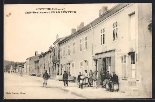 AK Montauville /M.-et-M., Café-Restaurant Charpentier et habitants devant les maisons