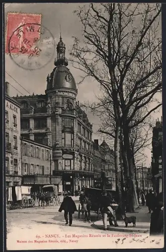 AK Nancy, Les Magasins Réunis et le Faubourg St-Jean
